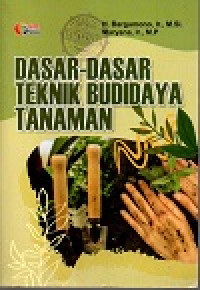 Image of Dasar-dasar teknik budidaya tanaman