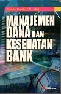 Image of Manajemen dana dan kesehatan bank