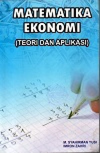 Image of Matematika ekonomi: teori dan apllikasi