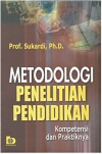 Image of Metodologi penelitian pendidikan: kompetensi dan praktiknya