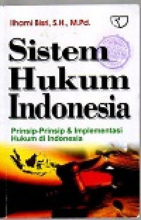 Image of Sistem hukum indonesia: prinsip-prinsip & implementasi hukum di indonesia