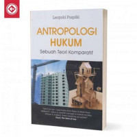 Image of Antropologi hukum; sebuah teori komparatif