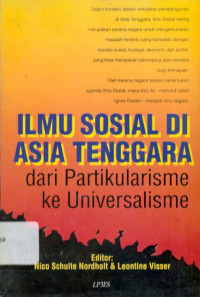Image of Ilmu Sosial di Asia Tenggara: dari pertikularisme ke universalisme
