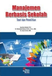 Image of Manajemen berbasis sekolah: teori dan penelitian