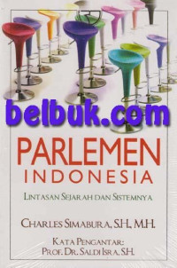 Image of Parlemen indonesia lintasan sejarah dan sistemnya