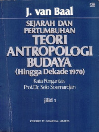 Image of Sejarah dan Pertumbuhan Teori Antropologi Budaya (HIngga Dekade 1970)
