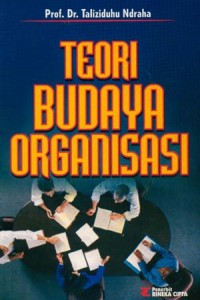 Image of Teori Budaya Organisasi