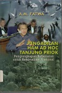 Image of Pengadilan ham AD HOC tanjung priok: pengungkapan kebenaran untuk rekonsiliasi nasional