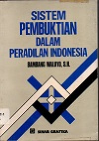 Image of Sistem pembuktian dalam peradilan indonesia