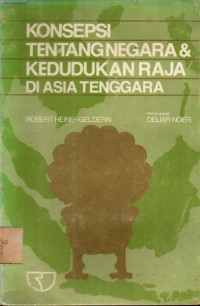 Image of Konsepsi Tentang Negara & Kependudukan Raja di Asia Tenggara