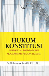 Image of Hukum konstitusi: pandangan dan gagasan modernisasi negara hukum