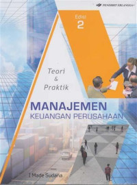 Image of Manajemen dan Keuangan Perusahaan: teori dan praktik