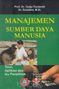 Image of Manajemen Sumber Daya Manusia: teori, aplikasi dan isu penelitian