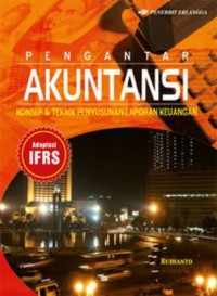 Image of Pengantar akuntansi: konsep & teknik penyusunan laporan keuangan