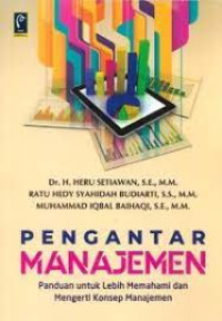 Image of Pengantar Manajemen: panduan untuk memahami dan mengerti konsep manajemen